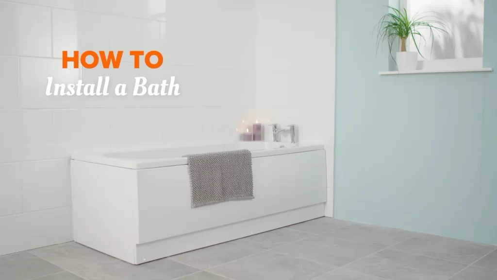 How to Install Acrylic Bathtub